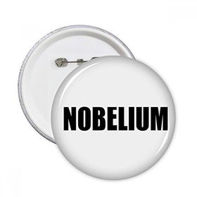 Dıythinker 5 Adet S Nobelium Element İsim Kimya Yuvarlak İğneler Rozet Düğme Giysi Dekorasyon