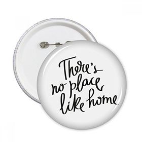 Dıythinker 5 Adet XL There's No Place Like Home Alıntı Yuvarlak İğneler Rozet Düğme Giysi Dekorasyon
