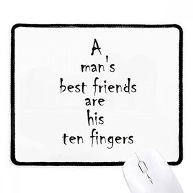 Dıythinker A Man's Best Friends Are His Ten Fingers Kaymaz Siyah Başlıklı Kenarlar