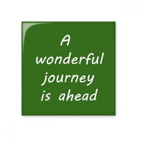 Dıythinker a Wenderful Journey is Ahead İlham Verici Alıntı Sözler 15x15 cm Seramik Karo