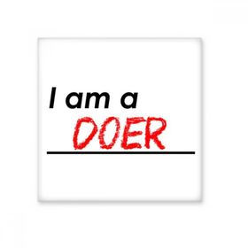 Dıythinker Alıntı I Am a Doer Seramik 10x10 cm Seramik Karo