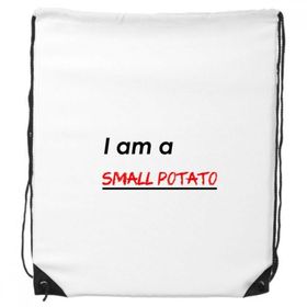 Dıythinker Alıntı I Am A Small Patates İpli Sırt Çantası
