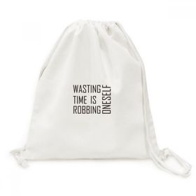 Dıythinker Alıntı Wasting Time Is Robbing Kendine Tuval İpli Sırt Çantası