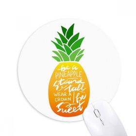 Dıythinker Ananas Standı Tall Be Sweet Baskılı Yuvarlak Kaymaz Kauçuk Mouse Pad