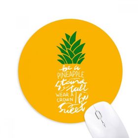 Dıythinker Ananas Standı Tall Be Sweet Sarı Baskılı Yuvarlak Kaymaz Kauçuk Mouse Pad
