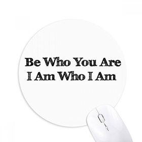 Dıythinker Be Yourself İlham Verici Baskılı Yuvarlak Kaymaz Kauçuk Mouse Pad