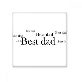 Dıythinker Best Dad Festival Alıntı 10x10 cm Seramik Karo