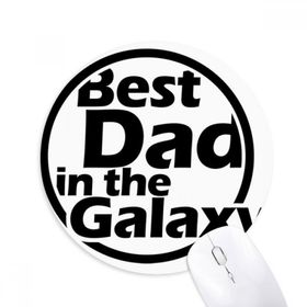 Dıythinker Best Dad In The Galaxy Babalar Günü Baskılı Yuvarlak Kaymaz Kauçuk Mouse Pad