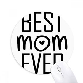 Dıythinker Best Mom Ever Anneler Günü Baskılı Yuvarlak Kaymaz Kauçuk Mouse Pad