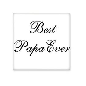 Dıythinker Best Papa Ever Alıntı 10x10 cm Seramik Karo