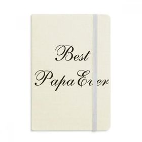 Dıythinker Best Papa Ever Alıntı Kumaş Sert Kapak A5 Defter