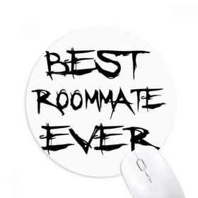 Dıythinker Best Roommate Ever Mezuniyet sezonu Baskılı Yuvarlak Kaymaz Kauçuk Mouse Pad
