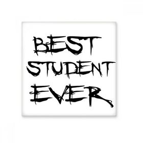 Dıythinker Best Student Ever Teacher Quote 15x15 cm Seramik Karo