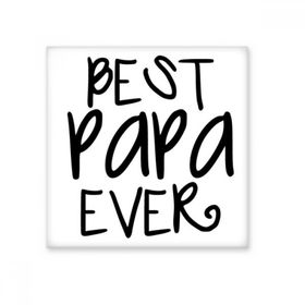 Dıythinker Bless for Father Best Papa Ever Kelimeler Sözler Aile Seramik Bisque Fayans Dekorasyon 10x10 cm Seramik Karo