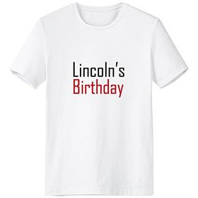DIYthinker Celebrate Beyaz Lincoln's Birthday Blessing Festival Tatil Gala Kutlama Kelimeleri Bisiklet Yaka Tişört