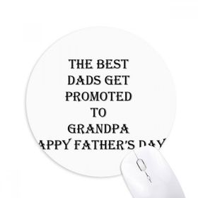 Dıythinker Dad Promoted to Grandpa Babalar Festivali Baskılı Yuvarlak Kaymaz Kauçuk Mouse Pad