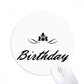 Dıythinker Doğum Günüleri Blessing Güzel Baskılı Yuvarlak Kaymaz Kauçuk Mouse Pad