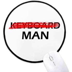 Dıythinker Dont Be A Keyboard Man Yuvarlak Kaymaz Mouse Pad