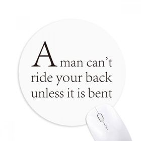 Dıythinker Don't Let Others Ride Your Back Baskılı Yuvarlak Kaymaz Kauçuk Mouse Pad