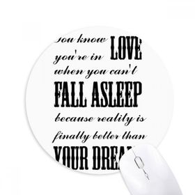 Dıythinker Dream Reality aşk ı İngilizce Baskılı Yuvarlak Kaymaz Kauçuk Mouse Pad