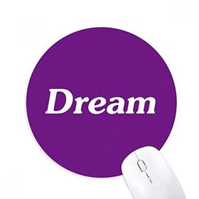 Dıythinker Dream Word İlham Verici Sözler Baskılı Yuvarlak Kaymaz Kauçuk Mouse Pad