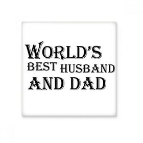 Dıythinker Dreaming Worlds Best Dad and Husband Alıntı Seramik Bisque Fayans 20x20 cm Seramik Karo