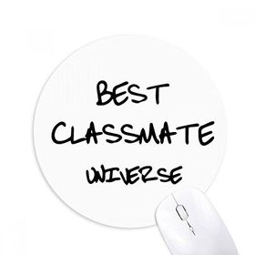 Dıythinker En İyi Sınıf Arkadaşı Evren Mezuniyet Sezonu Baskılı Yuvarlak Kaymaz Kauçuk Mouse Pad