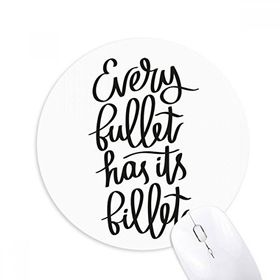 Dıythinker Every Bullet Has Its Billet Baskılı Yuvarlak Kaymaz Kauçuk Mouse Pad