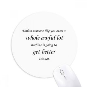 Dıythinker Everything Change If Someone Likes You Baskılı Yuvarlak Kaymaz Kauçuk Mouse Pad