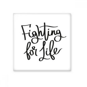 Dıythinker Fighting For Life Alıntı 15x15 cm Seramik Karo