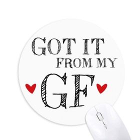 Dıythinker For BF It From My GF Boyfriend Baskılı Yuvarlak Kaymaz Kauçuk Mouse Pad