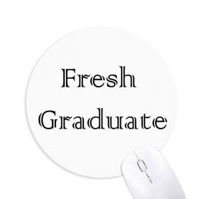 Dıythinker Fresh Graduate From The University Baskılı Yuvarlak Kaymaz Kauçuk Mouse Pad