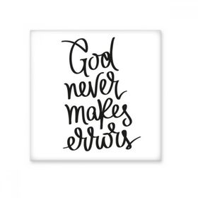 Dıythinker God Never Makes Errors Alıntı 10x10 cm Seramik Karo