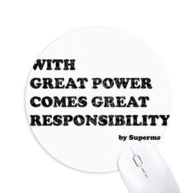 Dıythinker Great Power Comes Great Responsibility Baskılı Yuvarlak Kaymaz Kauçuk Mouse Pad