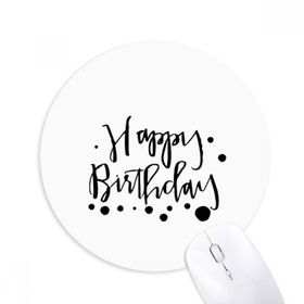 Dıythinker Happy Birthday Gifts Blessing Best Wishes Baskılı Yuvarlak Kaymaz Kauçuk Mouse Pad
