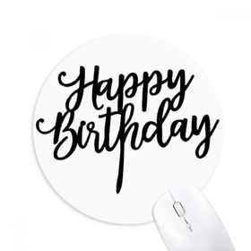 Dıythinker Happy Birthday Presents Best Wishes Baskılı Yuvarlak Kaymaz Kauçuk Mouse Pad