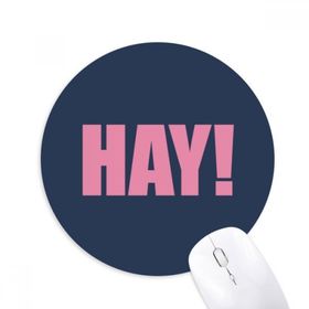 Dıythinker HAY Siyah Teşvir Pozitif Merhaba Baskılı Yuvarlak Kaymaz Kauçuk Mouse Pad