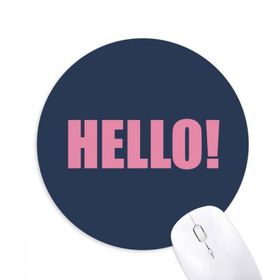 Dıythinker Hello Quote Siyah Teşvir Pozitif Baskılı Yuvarlak Kaymaz Kauçuk Mouse Pad