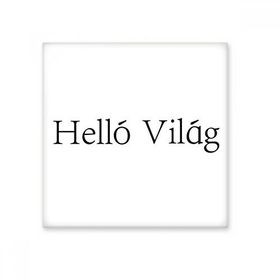 Dıythinker Hello World Macar Seramik 10x10 cm Seramik Karo