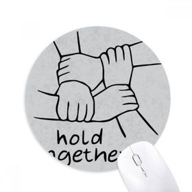 Dıythinker Hold Together Kişiselleştirilmiş Jest Baskılı Yuvarlak Kaymaz Kauçuk Mouse Pad