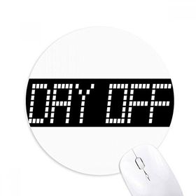 Dıythinker Holiday Start Day Off Round Kaymaz Kauçuk Mouse Pad