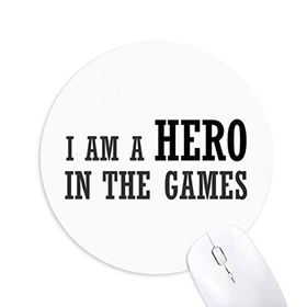 Dıythinker I Am A Hero In The Games Baskılı Yuvarlak Kaymaz Kauçuk Mouse Pad