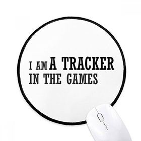 Dıythinker I am a Tracker in the Games Yuvarlak Kaymaz Mousepads Siyah Titched Kenarları Oyun Ofis Hediyesi