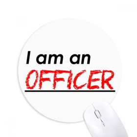 Dıythinker I Am An Officer Baskılı Yuvarlak Kaymaz Kauçuk Mouse Pad