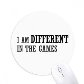 Dıythinker I Am Different In The Games Baskılı Yuvarlak Kaymaz Kauçuk Mouse Pad