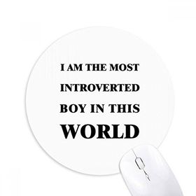 Dıythinker I Am The Introverted Boy Baskılı Yuvarlak Kaymaz Kauçuk Mouse Pad