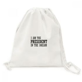 DIYThinker I Am The Presidengt In The Dream'de Tuval İpli Sırt Çantası