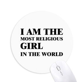 Dıythinker I Am The Religious Girl Baskılı Yuvarlak Kaymaz Kauçuk Mouse Pad