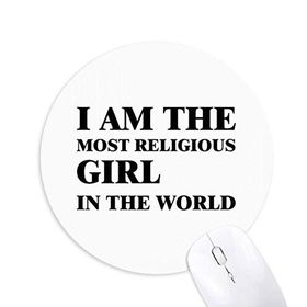 Dıythinker I Am The Religious Girl Baskılı Yuvarlak Kaymaz Kauçuk Mouse Pad