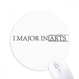 Dıythinker I Major In Arts Baskılı Yuvarlak Kaymaz Kauçuk Mouse Pad